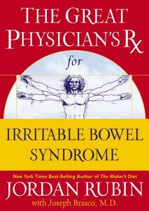 The Great Physician\'s Rx For Irritable Bowel Syndrome di Jordan Rubin edito da Thomas Nelson Publishers