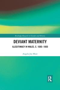 Deviant Maternity di Angela Joy Muir edito da Taylor & Francis Ltd
