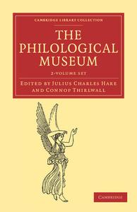 The Philological Museum di Edited by Julius Cha edito da Cambridge University Press