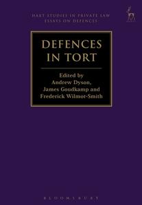 Defences in Tort edito da Bloomsbury Publishing PLC