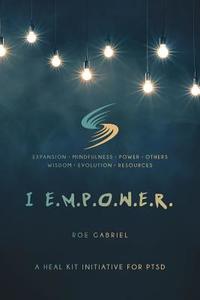 I Empower di Roe Gabriel edito da FriesenPress