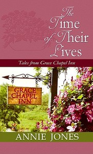The Time of Their Lives di Annie Jones edito da Center Point