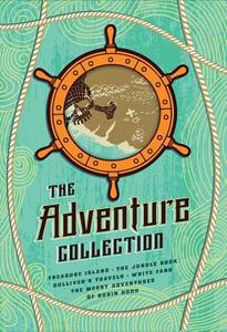 The Adventure Collection: Treasure Island, the Jungle Book, Gulliver's Travels, White Fang, the Merry Adventures of Robi di Jonathan Swift, Jack London, Rudyard Kipling edito da AMAZON PUB