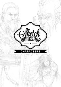 Sketch Workshop: Characters di 3dtotal edito da 3DTotal Publishing
