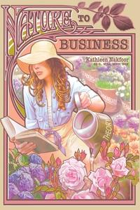 Nature to Business di Kathleen Nakfoor edito da River Sanctuary Publishing