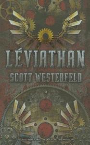 Leviathan T1 di Scott Westerfeld edito da DISTRIBOOKS INTL INC