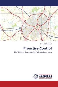 Proactive Control di Chanel Ghazzawi edito da LAP Lambert Academic Publishing