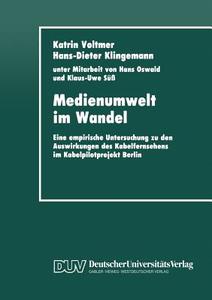 Medienumwelt im Wandel di Katrin Voltmer Katrin Voltmer edito da Deutscher Universitätsverlag