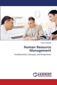 Human Resource Management di Franco Gandolfi edito da LAP Lambert Academic Publishing