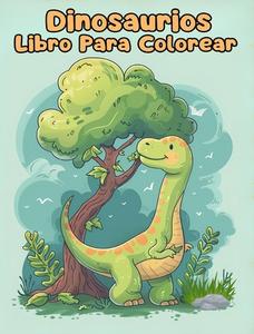 Libro Para Colorear de Dinosaurios di Sancha Sauseda edito da Blurb