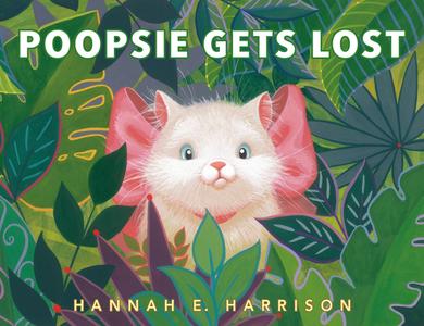 Poopsie Gets Lost di Hannah E. Harrison edito da DIAL
