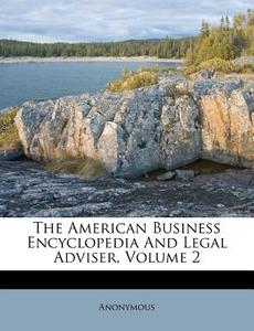 The American Business Encyclopedia And L di Anonymous edito da Nabu Press