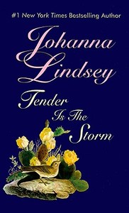 Tender Is the Storm di Johanna Lindsey edito da Thorndike Press