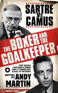 The Boxer & The Goal Keeper di Andy Martin edito da Simon & Schuster Ltd