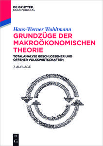 Grundzüge der makroökonomischen Theorie di Hans-Werner Wohltmann edito da de Gruyter Oldenbourg