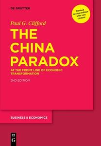 The China Paradox di Paul G. Clifford edito da De Gruyter