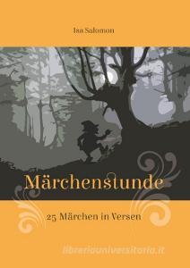 Märchenstunde di Isa Salomon edito da Books on Demand