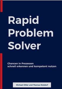 Rapid Problem Solver di Michael Ohler, Thomas Rietdorf edito da Books on Demand