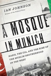 A Mosque In Munich di Ian Johnson edito da Houghton Mifflin