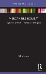Mercantile Bombay di Sifra Lentin edito da Taylor & Francis Ltd