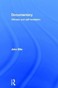 Documentary di John Ellis edito da Taylor & Francis Ltd