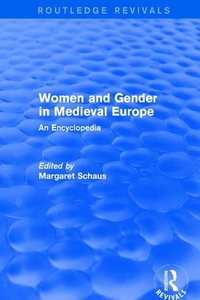 : Women And Gender In Medieval Europe (2006) edito da Taylor & Francis Ltd