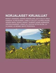 Norjalaiset Kirjailijat: Margit Sandemo, di L. Hde Wikipedia edito da Books LLC, Wiki Series