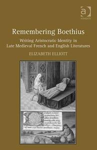 Remembering Boethius di Elizabeth Elliott edito da Taylor & Francis Ltd