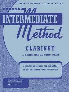 Rubank Intermediate Method - Clarinet di Joseph E. Skornicka, Robert Miller edito da RUBANK PUBN