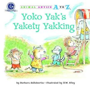 Yoko Yak's Yakety Yakking di Barbara deRubertis edito da Kane Press