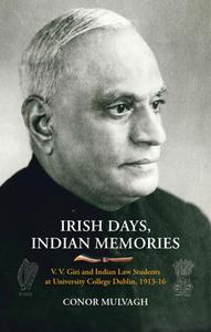 Irish Days, Indian Memories di Conor Mulvagh edito da Irish Academic Press Ltd