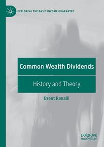 Common Wealth Dividends di Brent Ranalli edito da Springer International Publishing