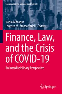Finance, Law, and the Crisis of COVID-19 edito da Springer International Publishing
