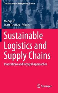 Sustainable Logistics and Supply Chains edito da Springer-Verlag GmbH