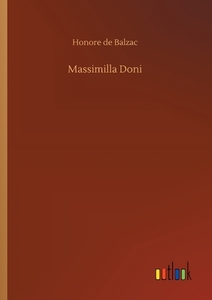 Massimilla Doni di Honore de Balzac edito da Outlook Verlag