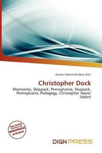 Christopher Dock edito da Dign Press