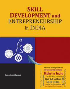 Skill Development & Entrepreneurship in India di Rameshwari Pandya edito da New Century Publications