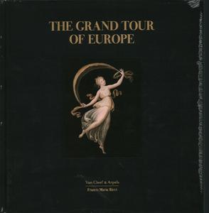 Grand Tour of Europe di Nicholas Foulkes, Fernando Mazzocca, Attilio Brilli edito da FRANCO MARIA RICCI EDITORE