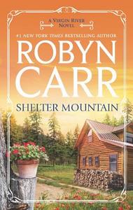 Shelter Mountain by Robyn Carr