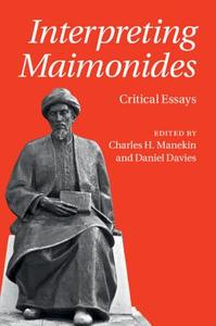 Interpreting Maimonides di EDITED BY CHARLES MA edito da Cambridge University Press