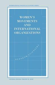 Women's Movements and International Organizations di Deborah Stienstra edito da Palgrave Macmillan