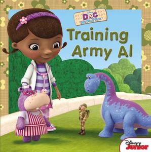 Doc McStuffins Training Army Al di Disney Book Group, Sheila Sweeny Higginson, Higginson Sweeney edito da Disney Press