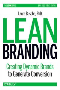Lean Branding di Laura Busche edito da O'Reilly Media, Inc, USA