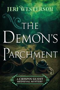 The Demon's Parchment di Jeri Westerson edito da Jabberwocky Literary Agency, Inc.