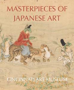 Masterpieces of Japanese Art: Cincinati Art Museum di ,Hou-Mei Sung edito da D Giles Ltd