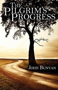 The Pilgrim's Progress di John Bunyan edito da Cricket House Books, LLC