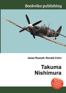 Takuma Nishimura edito da Book On Demand Ltd.
