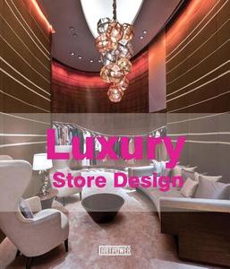 Luxury Store Design di Li Aihong edito da Artpower International