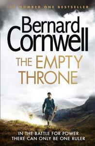 The Warrior Chronicles 08. The Empty Throne di Bernard Cornwell edito da Harper Collins Publ. UK