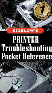Printer Troubleshooting Pocket Reference di Stephen Bigelow edito da McGraw-Hill Education